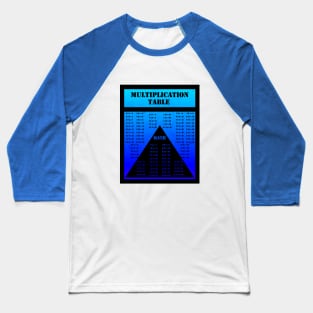 MULTIPLICATION TABLE, MATH, BLUE. SAMER BRASIL Baseball T-Shirt